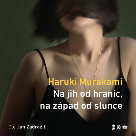 Na jih od hranic, na západ od slunce -  Haruki Murakami