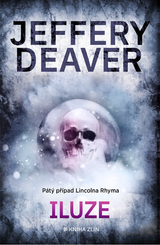 Iluze -  Jeffery Deaver