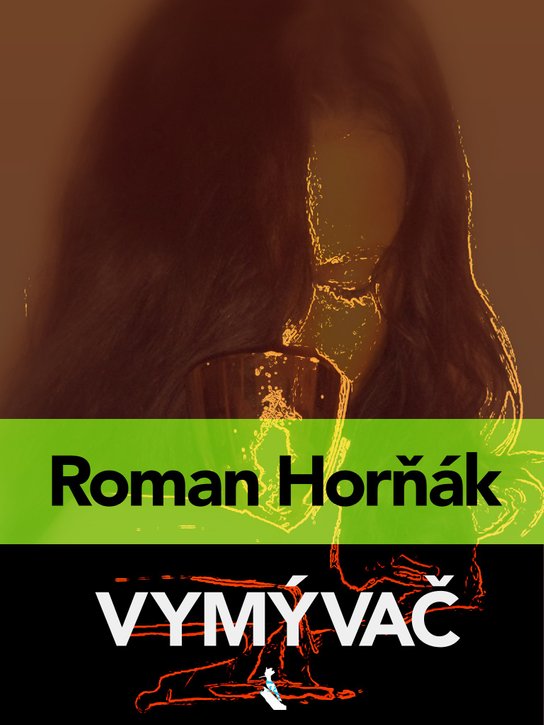 Vymývač -  Roman Horňák