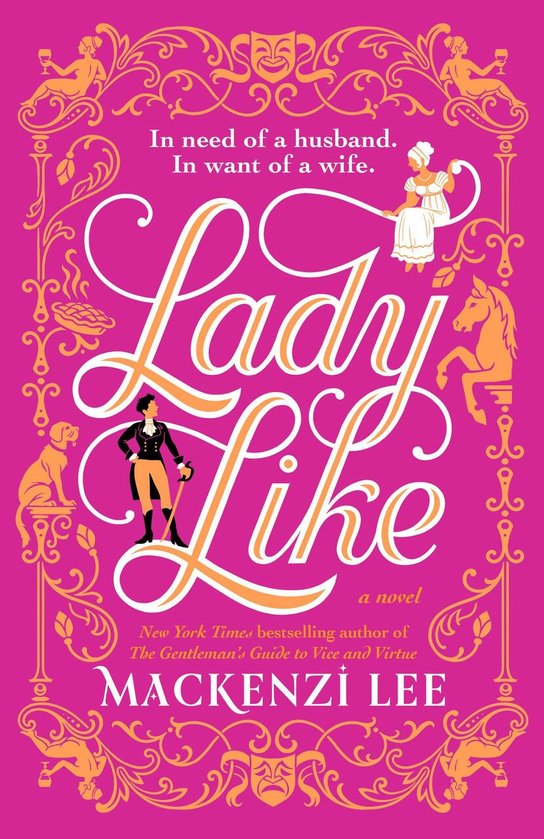 Lady Like -  Mackenzi Lee