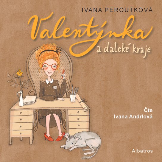 Valentýnka a daleké kraje