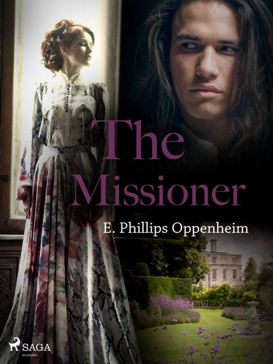 The Missioner -  Edward Phillips Oppenheim