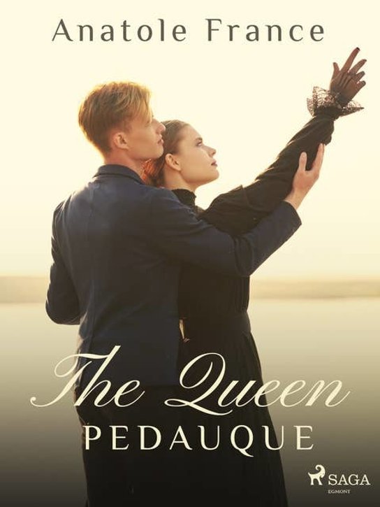 The Queen Pedauque -  Anatole France