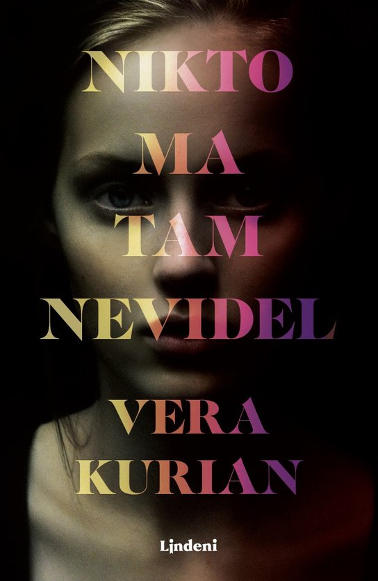 Nikto ma tam nevidel -  Vera Kurian