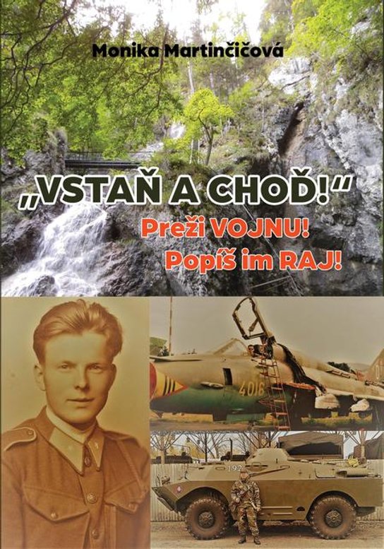 „Vstaň a choď!“ -  Monika Martinčičová