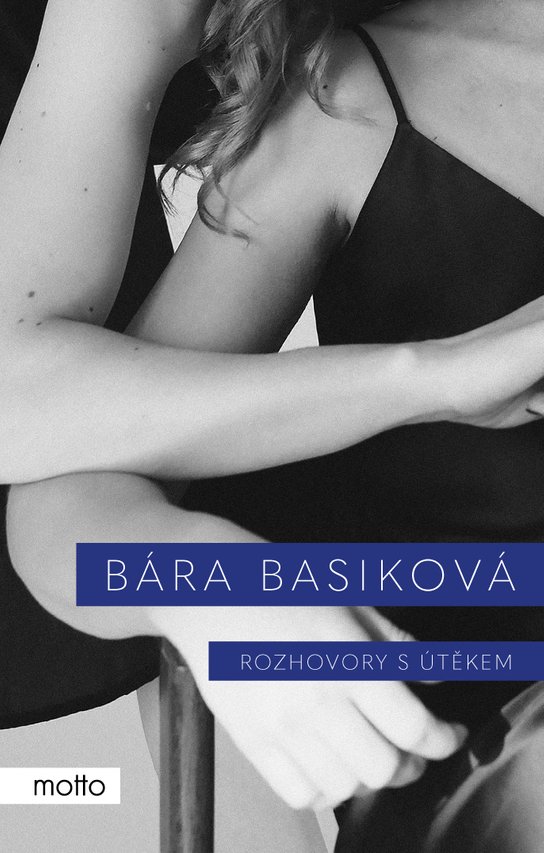 Rozhovory s útěkem -  Bára Basiková