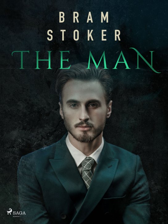 The Man -  Bram Stoker