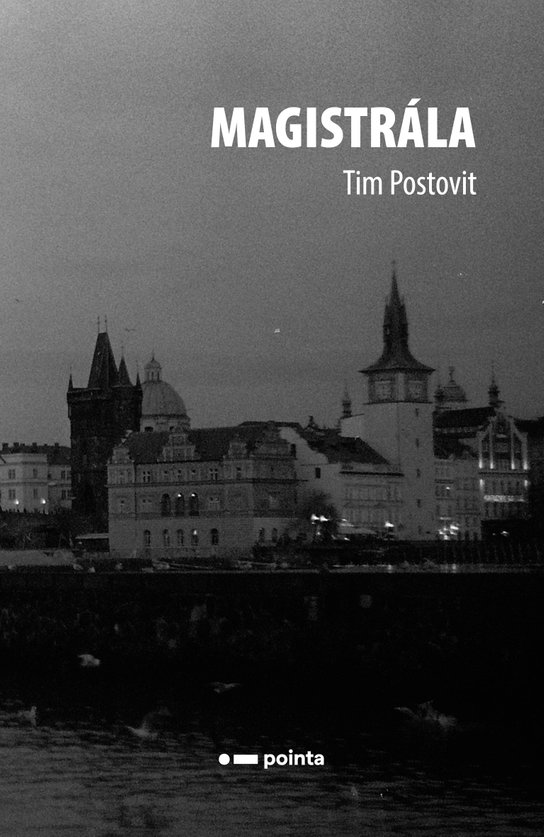 Magistrála -  Tim Postovit