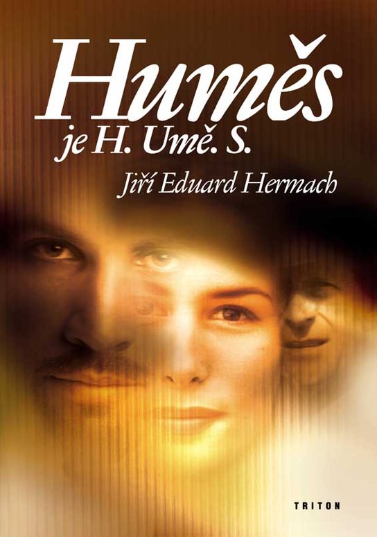 Huměs je H.Umě.S -  Eduard Hermach