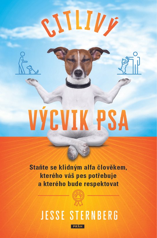 Citlivý výcvik psa - Jesse Sternberg