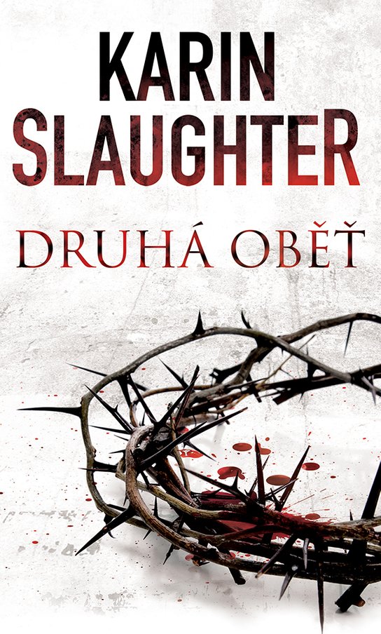 Druhá oběť -  Karen Slaughter