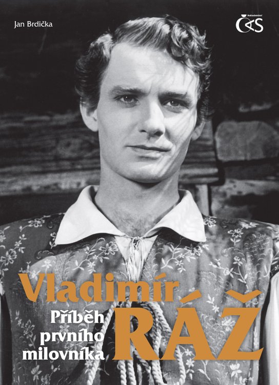 Vladimír Ráž - Příběh prvního milovníka -  Jan Brdička