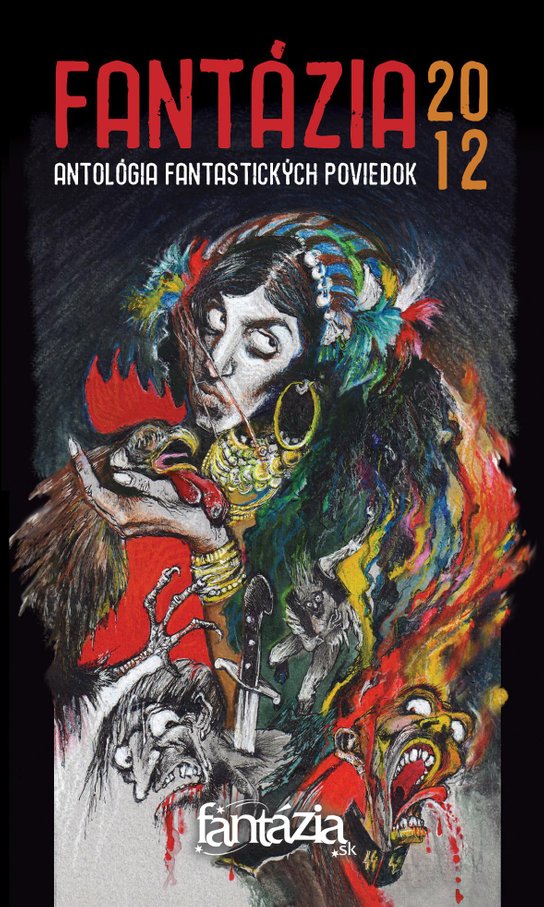 Fantázia 2012 – antológia fantastických poviedok -  Ivan Pullman