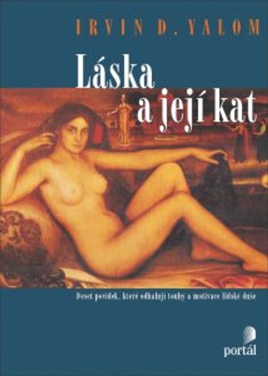 Láska a její kat -  Irvin D. Yalom