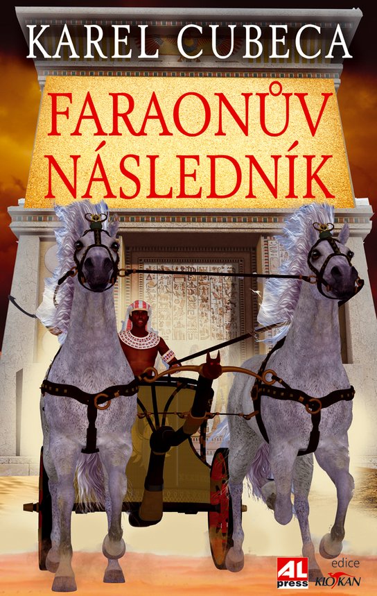Faraonův následník - Karel Cubeca