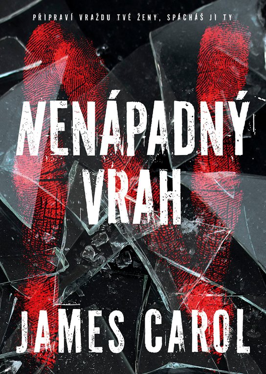 Nenápadný vrah -  James Carol
