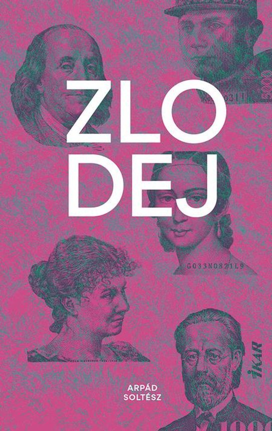 Zlodej -  Arpád Soltész
