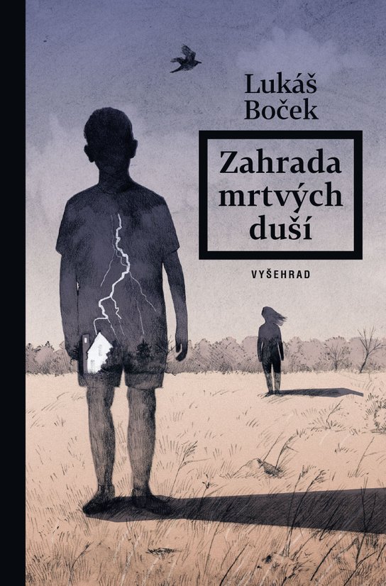 Zahrada mrtvých duší -  Lukáš Boček