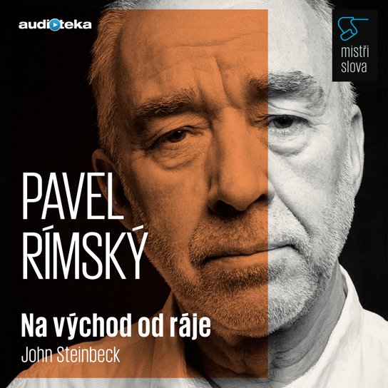 Na východ od ráje - Mistři slova -  John Steinbeck