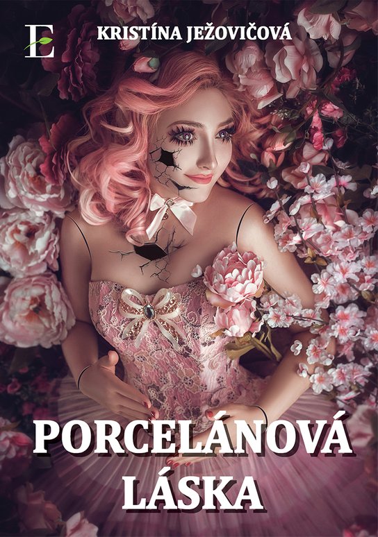 Porcelánová láska -  Kristína Ježovičová