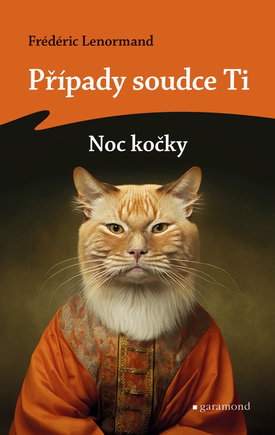 Případy soudce Ti: Noc kočky -  Frédéric Lenormand