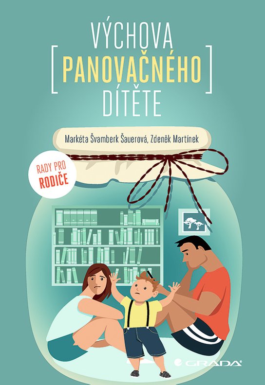 Výchova panovačného dítěte -  Zdeněk Martínek