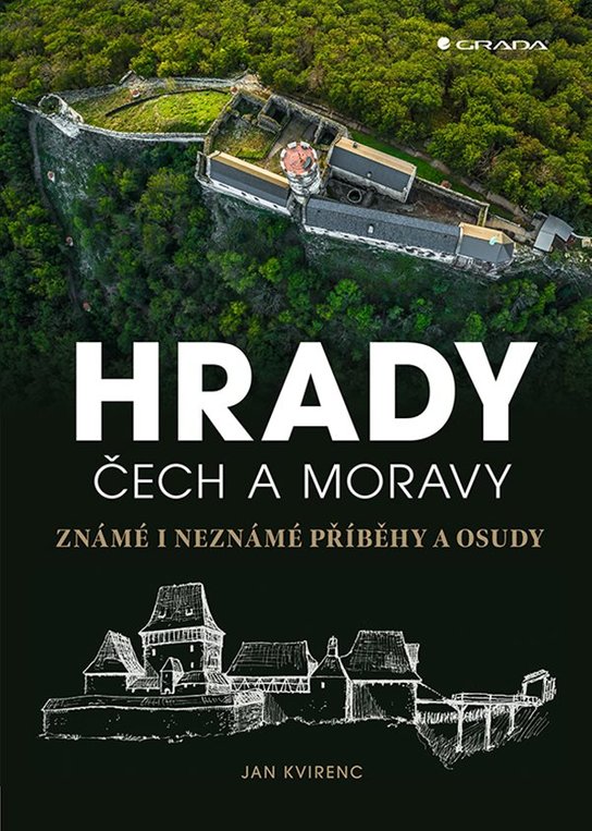Hrady Čech a Moravy -  Jan Kvirenc
