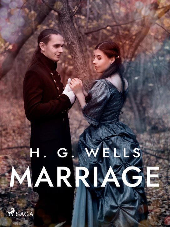 Marriage -  H. G. Wells
