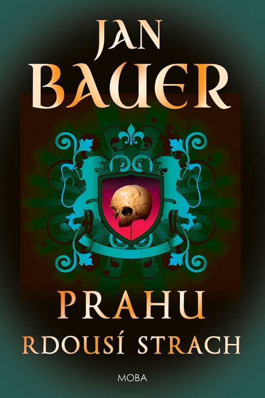 Prahu rdousí strach - Jan Bauer