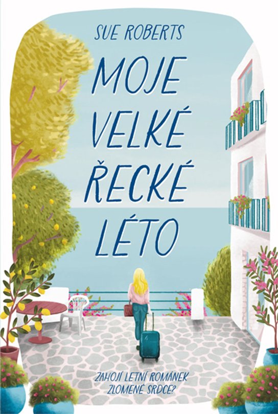 Moje velké řecké léto -  Sue Roberts