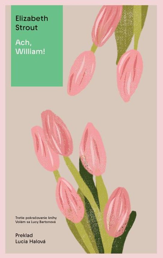 Ach, William! -  Elizabeth Strout