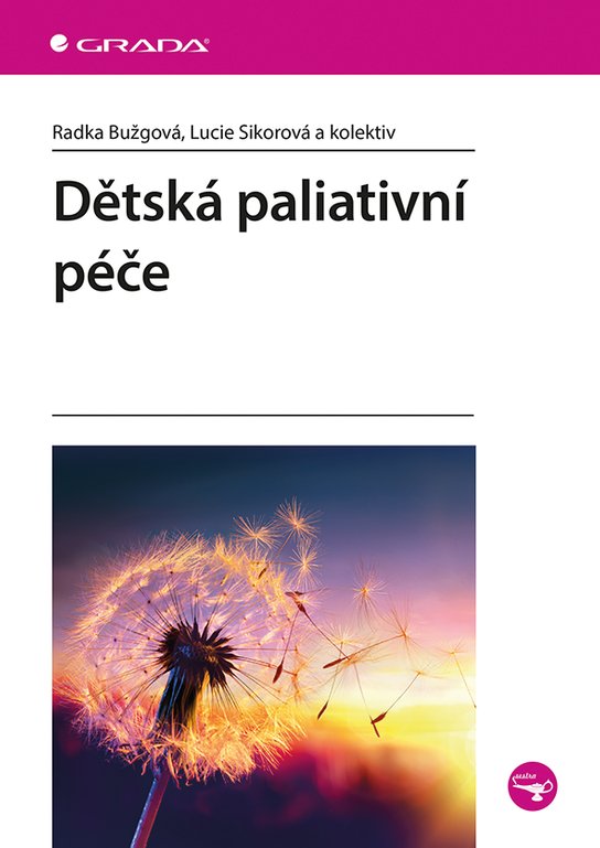 Dětská paliativní péče -  Radka Bužgová