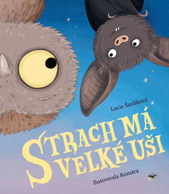 Strach má velké uši - Lucie Šavlíková - Kniha