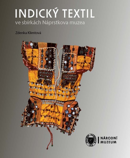 Indický textil ve sbírkách Náprstkova muzea -  Zdenka Klimtová