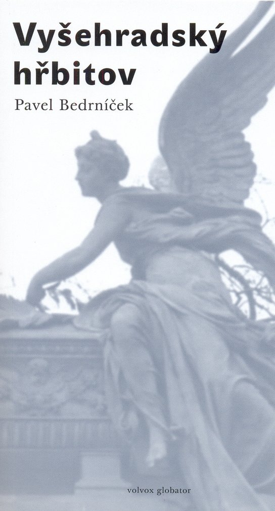 Vyšehradský hřbitov - Pavel Bedrníček