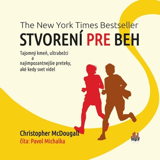 Stvorení pre beh - Christopher McDougall - Audiokniha