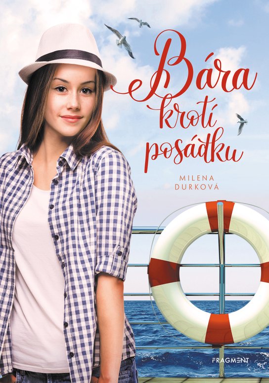 Bára krotí posádku -  Milena Durková