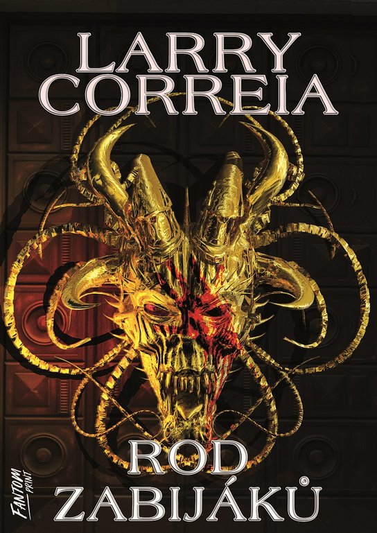 Rod zabijáků -  Larry Correia