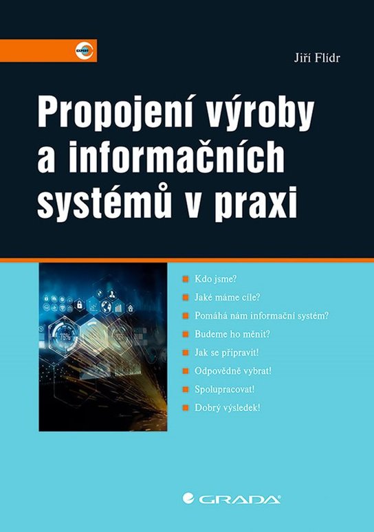 Propojení výroby a informačních systémů v praxi -  Jiří Flídr
