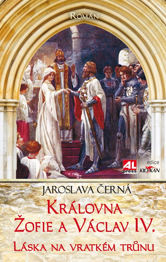 Královna Žofie a Václav IV. -  Jaroslava Černá
