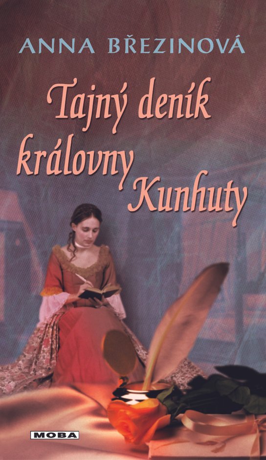 Tajný deník královny Kunhuty - Anna Březinová