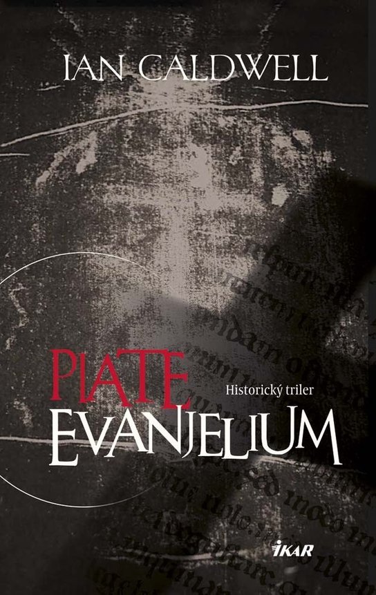 Piate evanjelium -  Ian Caldwell
