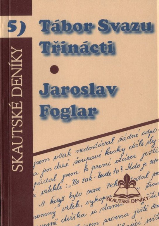 Tábor svazu třinácti -  Jaroslav Foglar