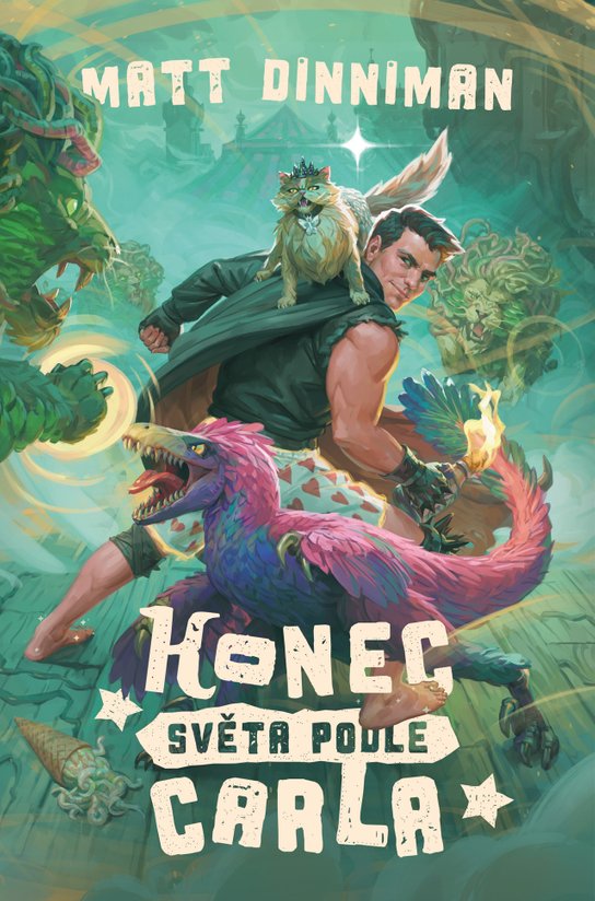 Konec světa podle Carla -  Matt Dinniman