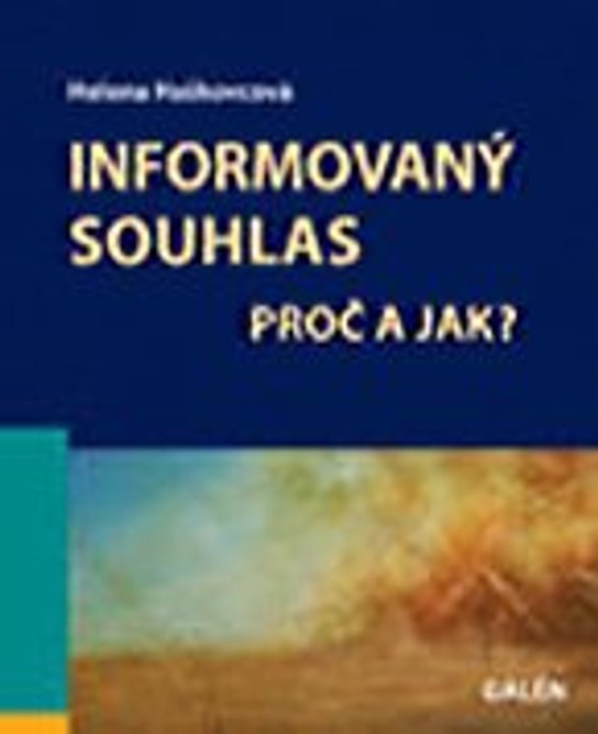 Informovaný souhlas - Helena Haškovcová