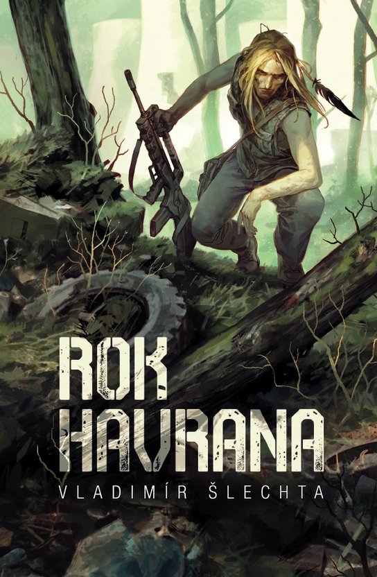 Rok havrana -  Vladimír Šlechta