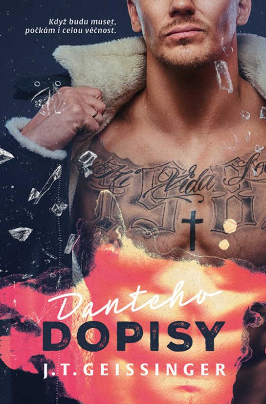 Danteho dopisy -  J. T. Geissinger