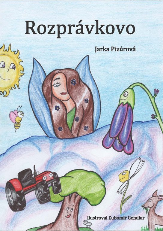 Rozprávkovo -  Jaroslava Pizúrová