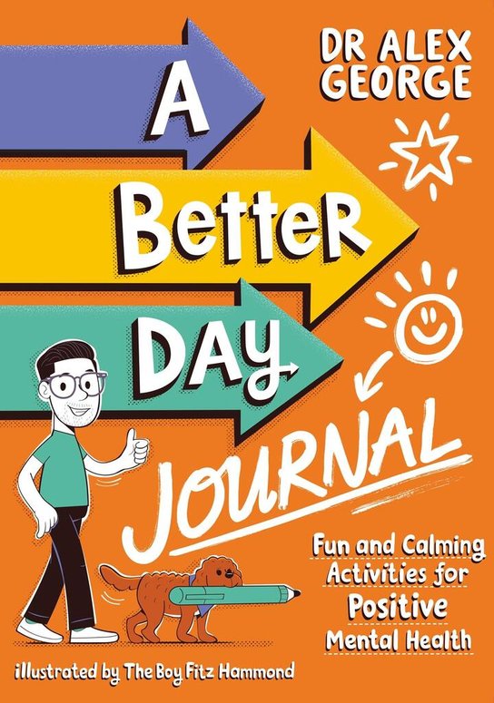 A Better Day Journal -  Alex George