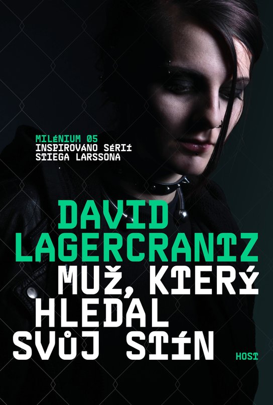 Muž, který hledal svůj stín -  David Lagercrantz